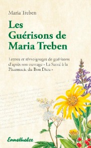 Les Guérisons de Maria Treben