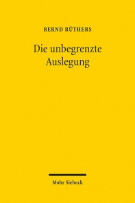 Die unbegrenzte Auslegung
