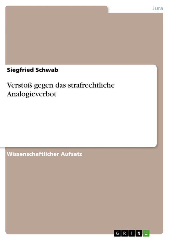 Verstoß gegen das strafrechtliche Analogieverbot