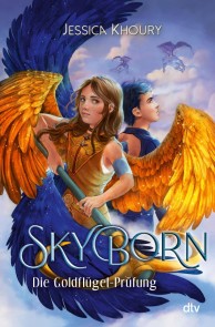 Skyborn - Die Goldflügel-Prüfung