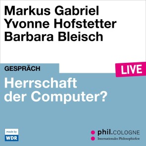 Herrschaft der Computer?