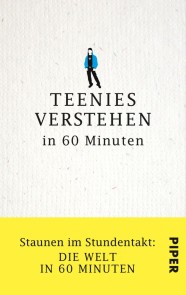 Teenies verstehen in 60 Minuten