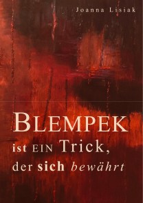 Blempek ist ein Trick, der sich bewährt