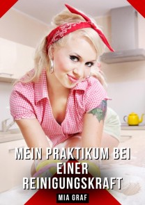 Mein praktikum bei einer reinigungskraft