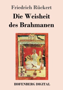 Die Weisheit des Brahmanen