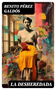 La desheredada