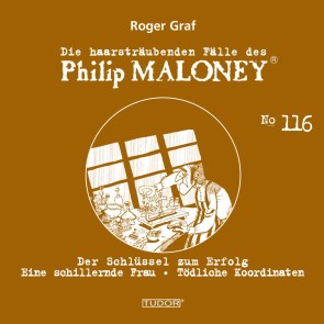 Die haarsträubenden Fälle des Philip Maloney, No.116
