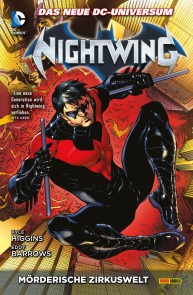 Nightwing  - Bd. 1: Mörderische Zirkuswelt