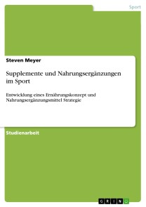 Supplemente und Nahrungsergänzungen im Sport