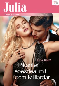 Pikanter Liebesdeal mit dem Milliardär