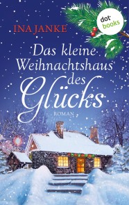 Das kleine Weihnachtshaus des Glücks