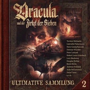 Dracula und der Zirkel der Sieben, Ultimative Sammlung Volume 2