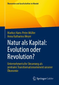 Natur als Kapital: Evolution oder Revolution?