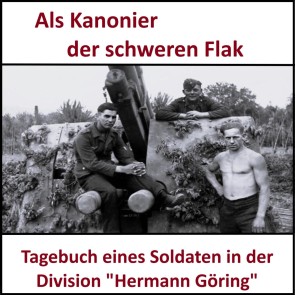 Als Kanonier der schweren Flak