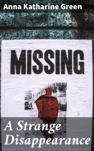 A Strange Disappearance