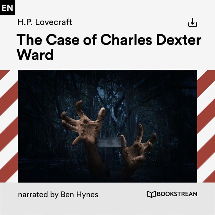The Case of Charles Dexter Ward