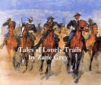 Tales of Lonely Trails