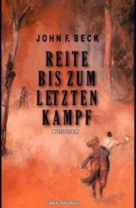 Reite bis zum letzten Kampf