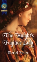 Knight's Fugitive Lady