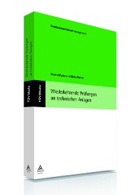 Wiederkehrende Prüfungen an technischen Anlagen (E-Book-PDF)