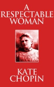 Respectable Woman, A A