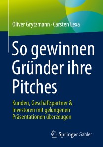 So gewinnen Gründer ihre Pitches