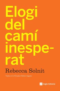 Elogi del camí inesperat