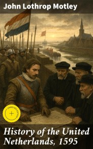 History of the United Netherlands, 1595