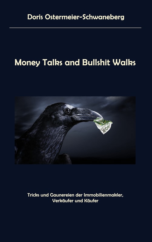 Money Talks and Bullshit Walks