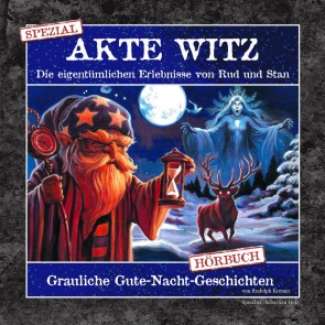 Akte Witz - Spezial - Grauliche Gute-Nacht-Geschichten
