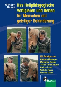 Das Heilpädagogische Voltigieren und Reiten für Menschen mit geistiger Behinderung