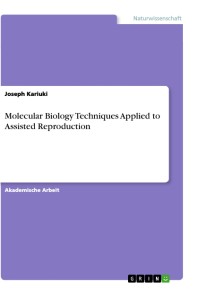 Molecular Biology Techniques Applied to Assisted Reproduction