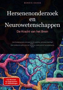 Hersenenonderzoek en Neurowetenschappen: De Kracht van het Brein
