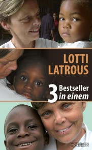 Lotti Latrous - 3 Bestseller in einem