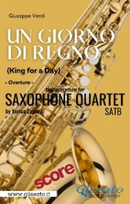 Un giorno di regno - Saxophone Quartet (Score)