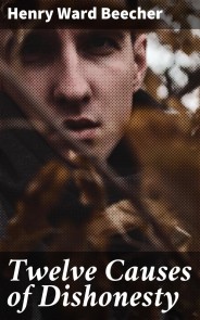 Twelve Causes of Dishonesty