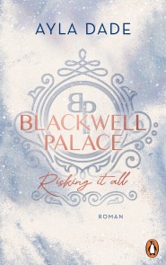 Blackwell Palace. Risking it all