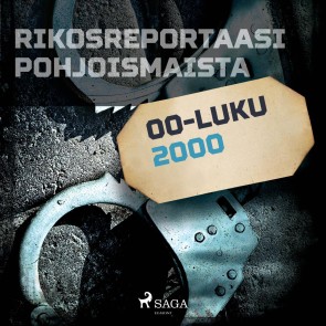 Rikosreportaasi Pohjoismaista 2000