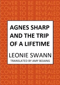 Agnes Sharp and the Trip of a Lifetime