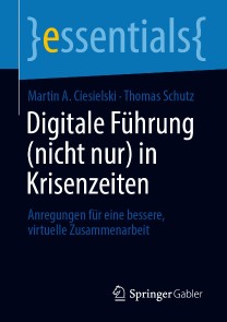 Digitale Führung (nicht nur) in Krisenzeiten