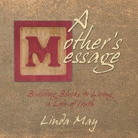A Mother's Message