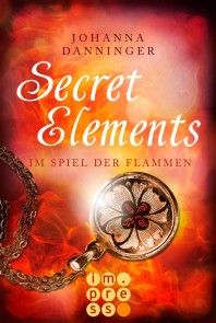 Secret Elements 4: Im Spiel der Flammen