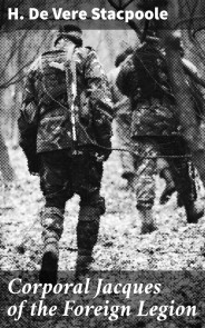 Corporal Jacques of the Foreign Legion