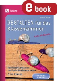 Gestalten Klassenzimmer - mehr als Basteln 3/4