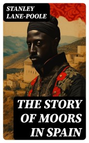 The Story of Moors in Spain
