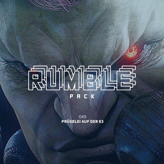Rumble Pack - Die Gaming-Sendung, Folge 49: Prügelei auf der E3