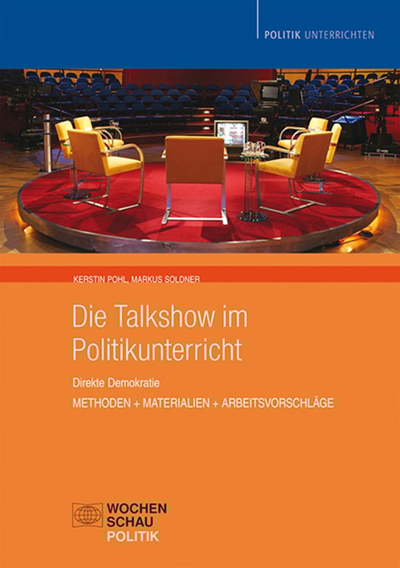Die Talkshow im Politikunterricht
