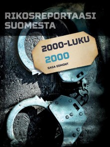 Rikosreportaasi Suomesta 2000