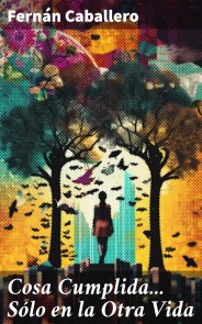 Cosa Cumplida... Sólo en la Otra Vida
