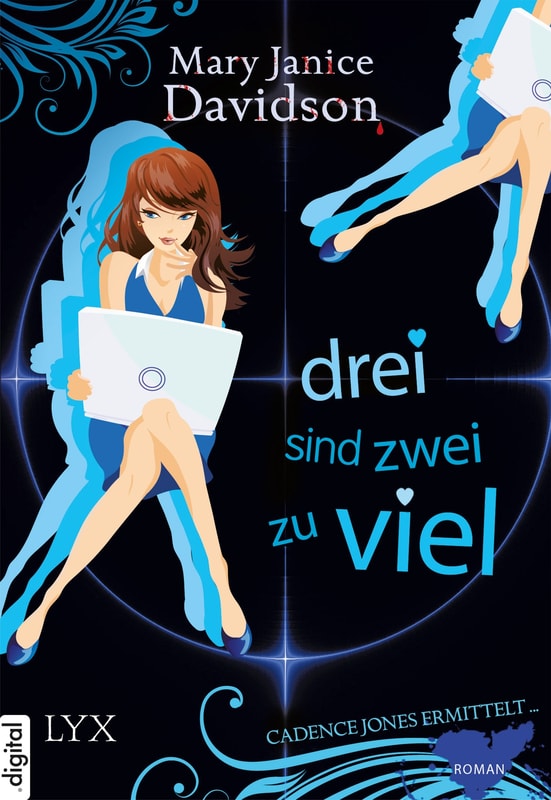 Cadence Jones ermittelt - Drei sind zwei zu viel